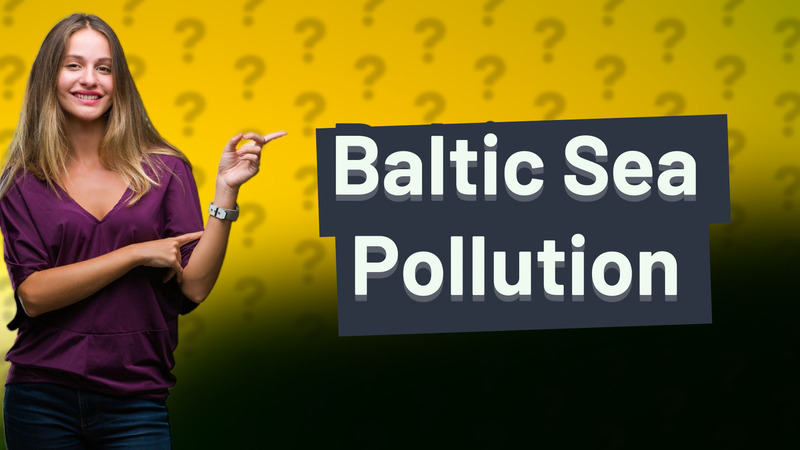 Baltic Sea Pollution