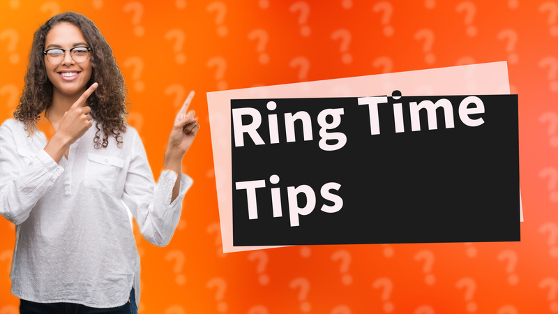 Ring Time Tips