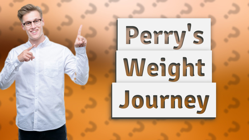 Perry's Weight Journey