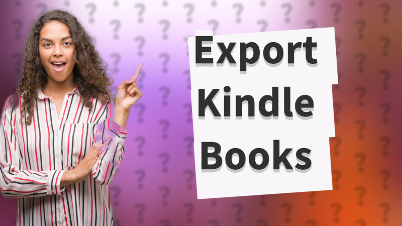 Export Kindle Books