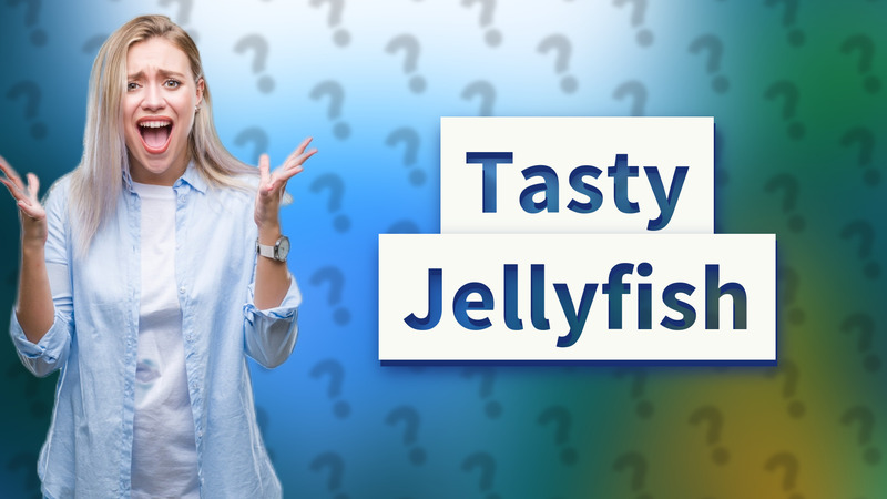 Tasty Jellyfish