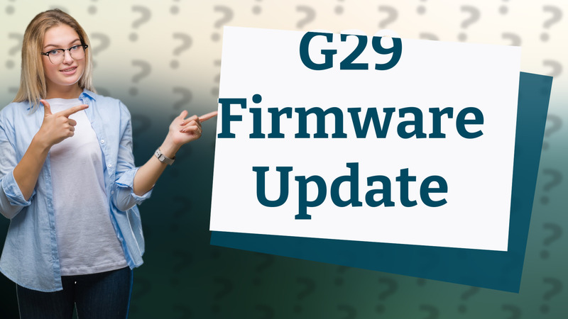 G29 Firmware Update