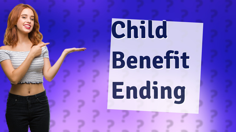 Child Benefit Ending