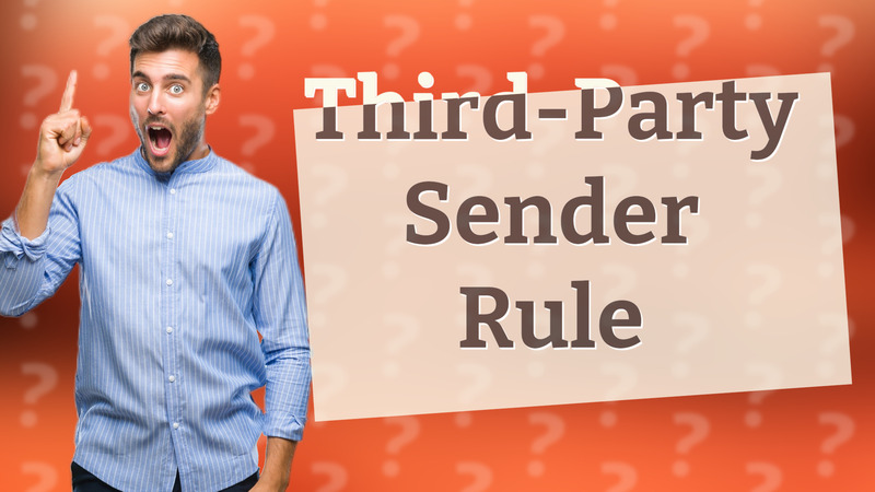 Third-Party Sender Rule