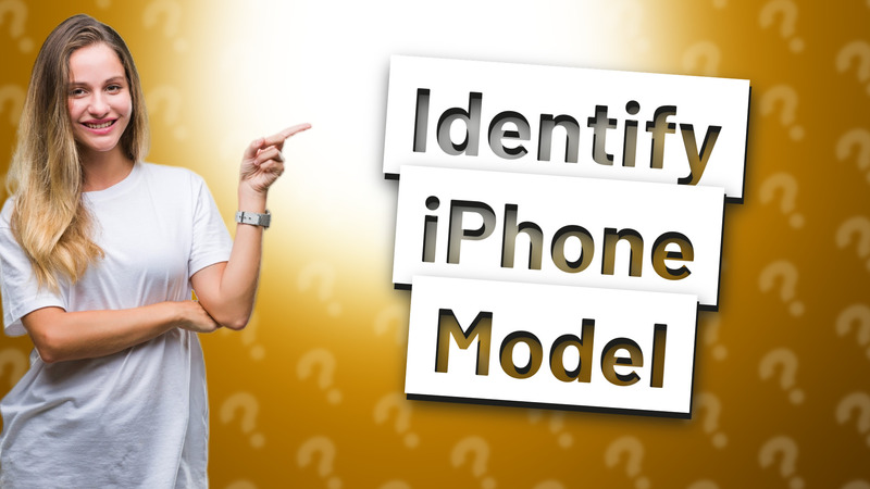 Identify iPhone Model