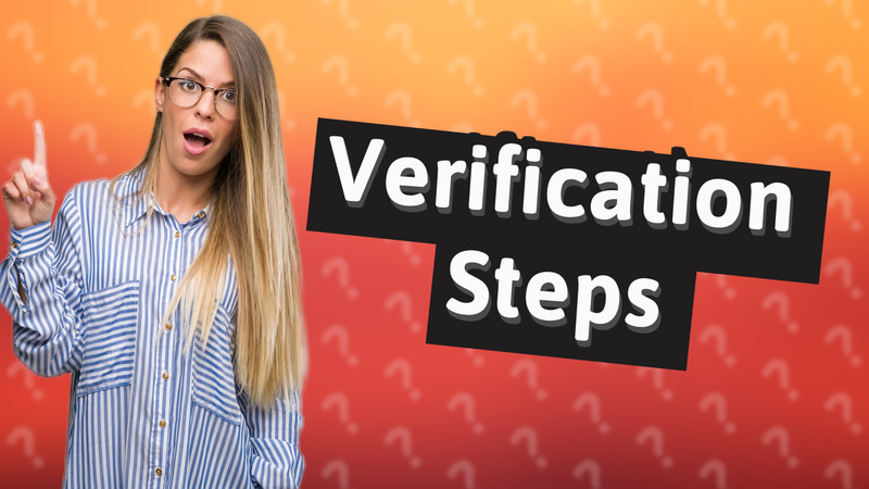 Verification Steps