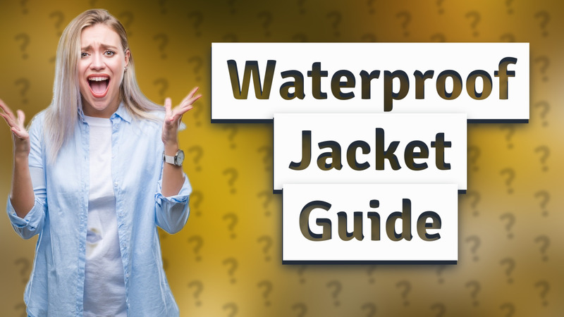 Waterproof Jacket Guide