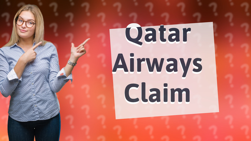 Qatar Airways Claim