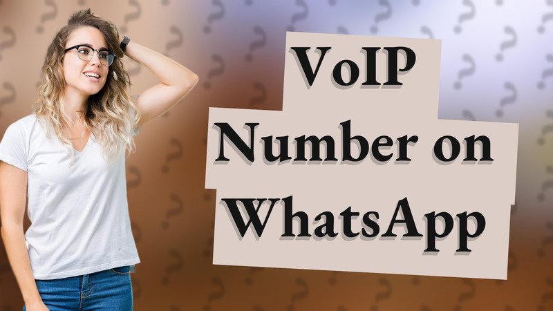 VoIP Number on WhatsApp