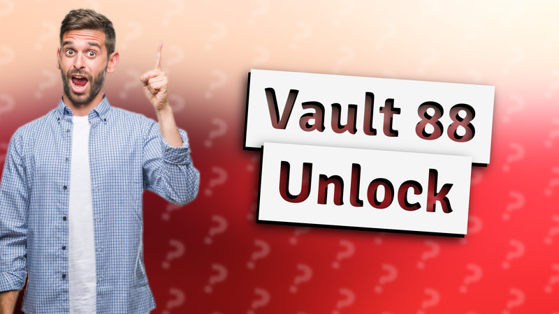 Vault 88 Unlock
