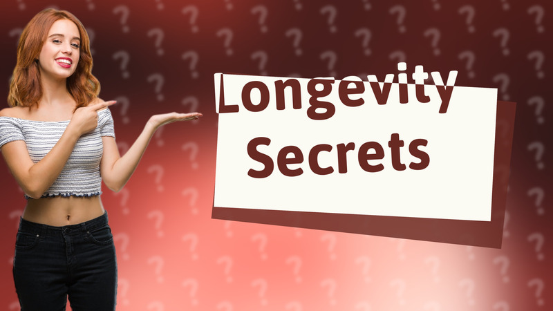 Longevity Secrets