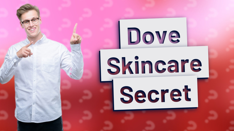 Dove Skincare Secret