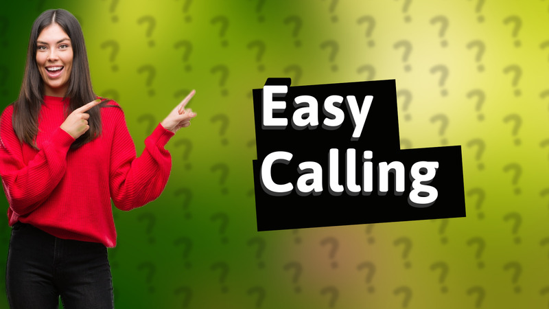 Easy Calling