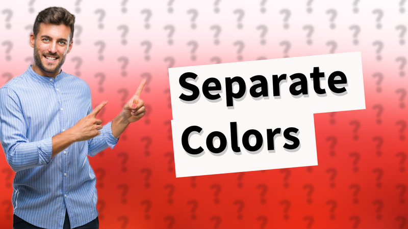 Separate Colors