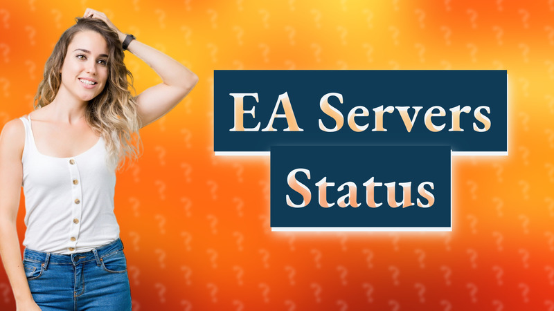 EA Servers Status