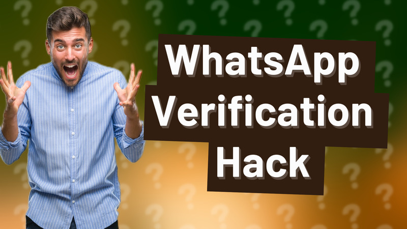 WhatsApp Verification Hack