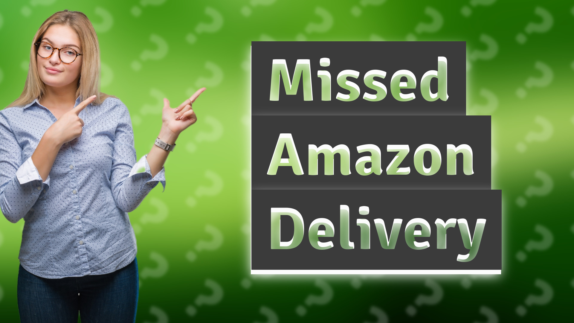 Missed Amazon Delivery