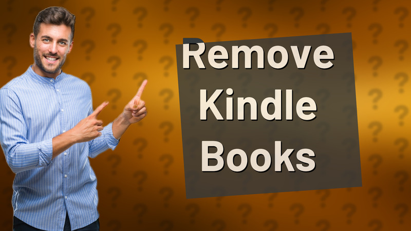 Remove Kindle Books