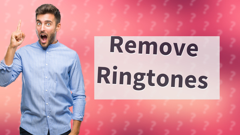 Remove Ringtones