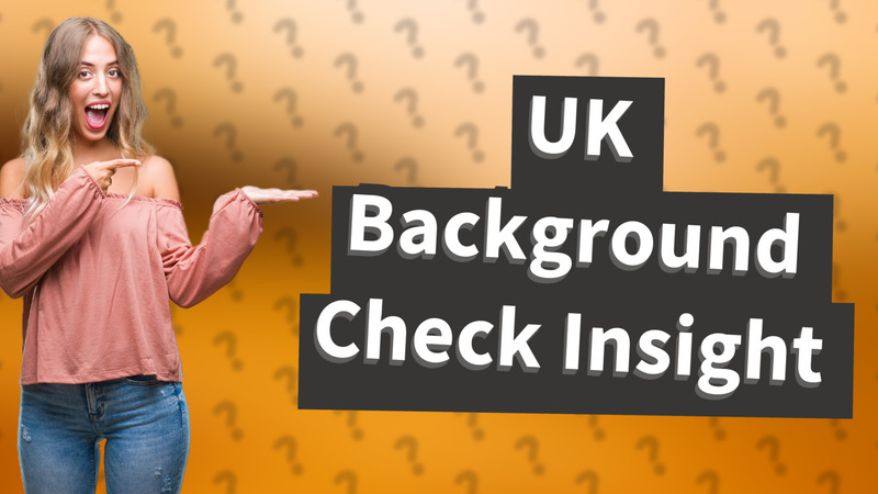 UK Background Check Insight