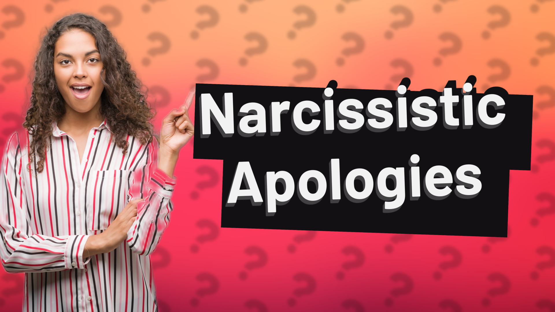 Narcissistic Apologies