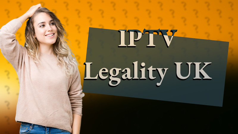 IPTV Legality UK