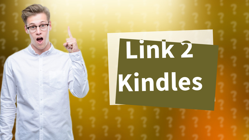 Link 2 Kindles