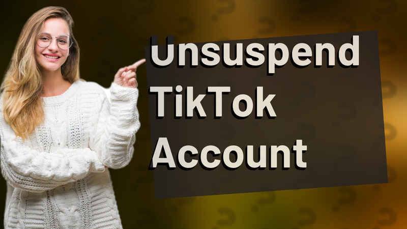 Unsuspend TikTok Account