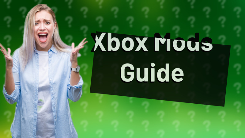 Xbox Mods Guide