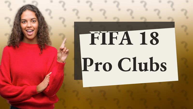 FIFA 18 Pro Clubs