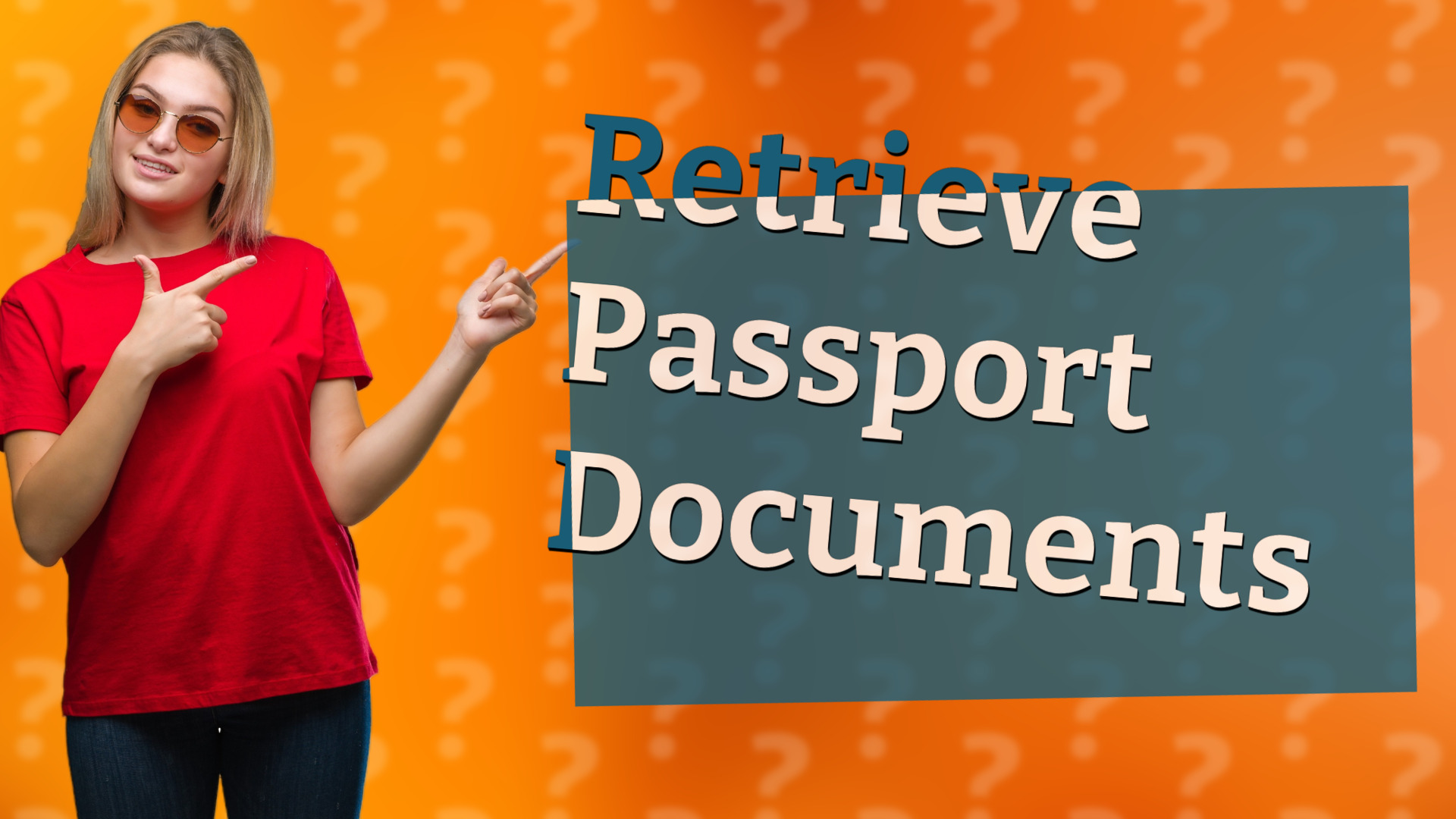 Retrieve Passport Documents
