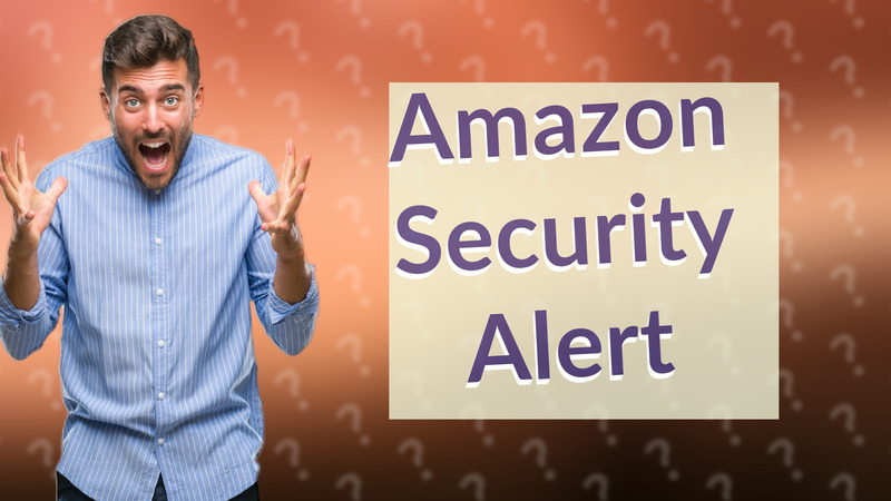 Amazon Security Alert