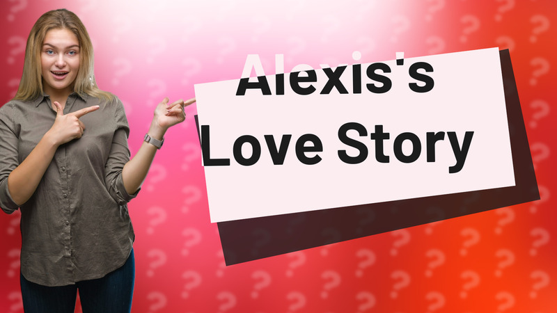 Alexis's Love Story