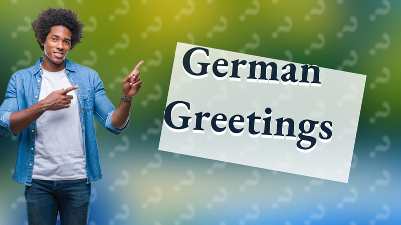 German Greetings