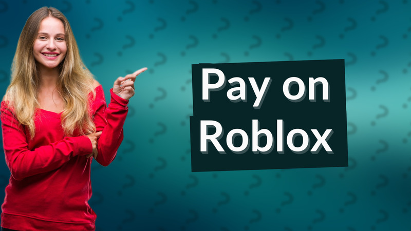 Pay on Roblox