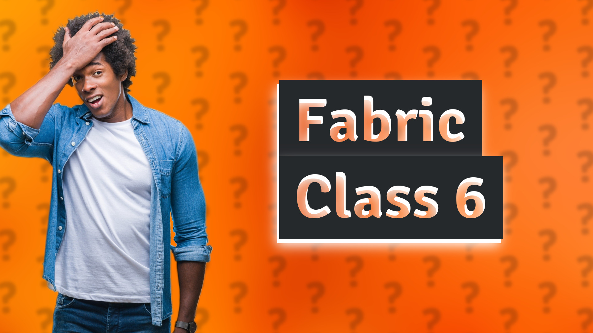 Fabric Class 6