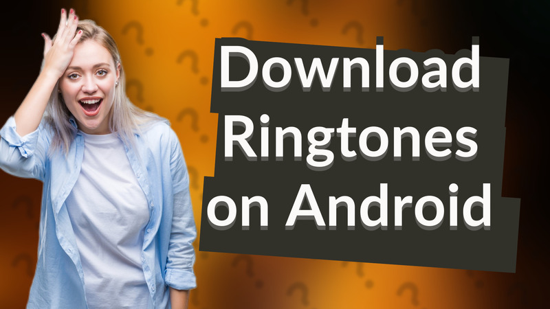 Download Ringtones on Android