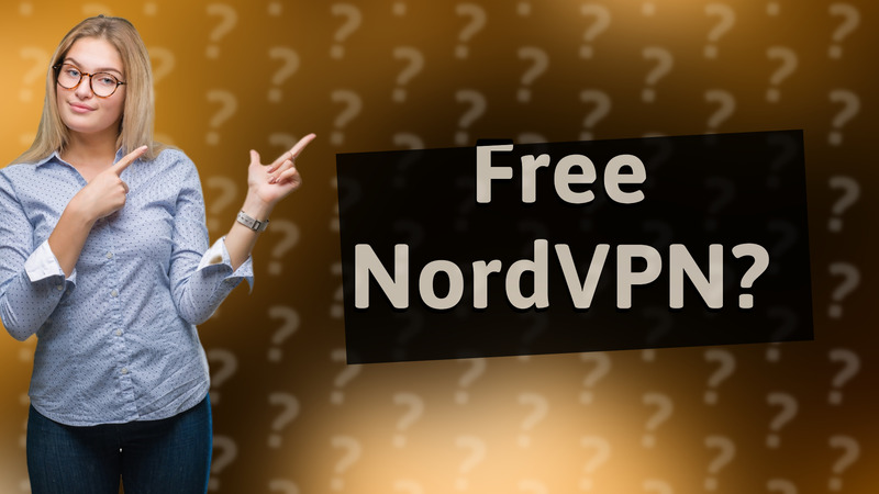 Free NordVPN?