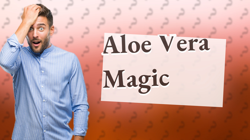 Aloe Vera Magic