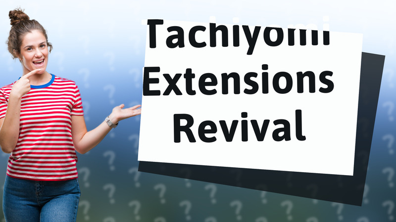 Tachiyomi Extensions Revival