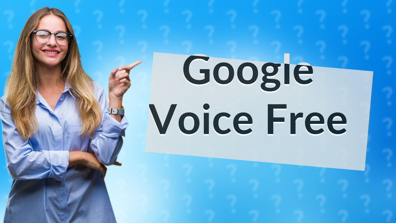 Google Voice Free