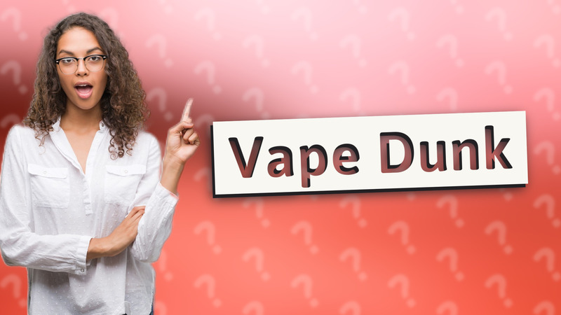 Vape Dunk