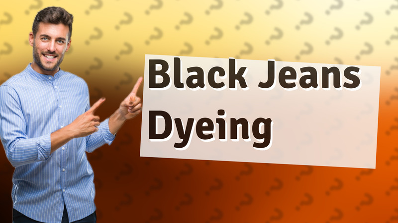 Black Jeans Dyeing