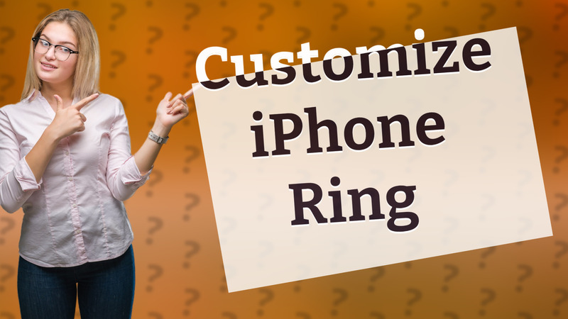 Customize iPhone Ring