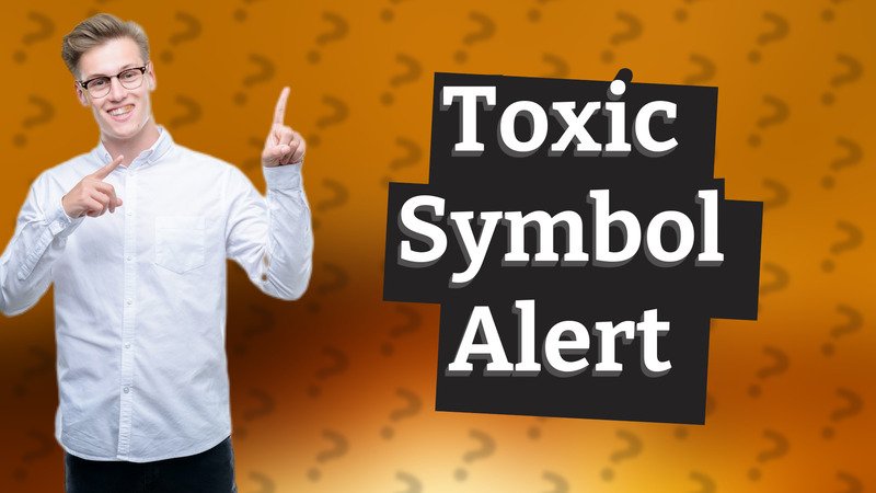 Toxic Symbol Alert