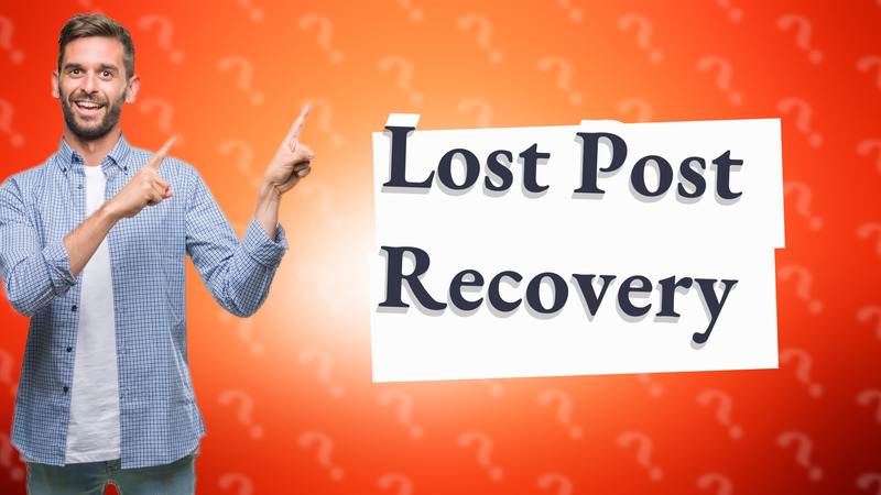 Lost Post Recovery