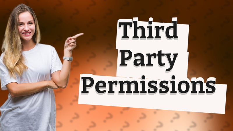 Third Party Permissions