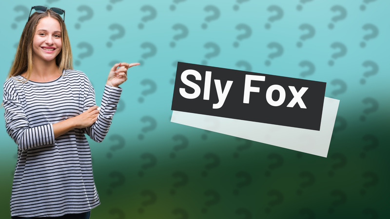 Sly Fox