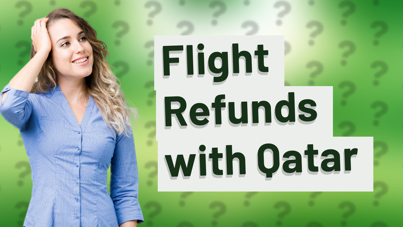 Flight Refunds with Qatar
