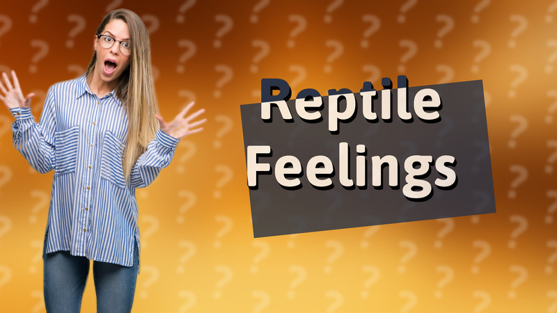 Reptile Feelings